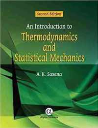 An Introduction to Thermodynamics and Statistical Mechanics