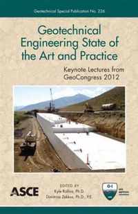 Geotechnical Engineering State of the Art and Practice