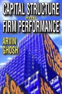 Capital Structure and Firm Performance