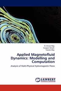 Applied Magnetofluid Dynamics