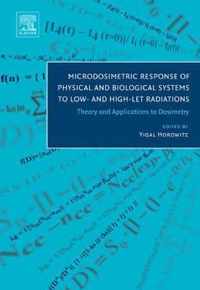 Microdosimetric Response of Physical and Biological Systems to Low- and High-LET Radiations