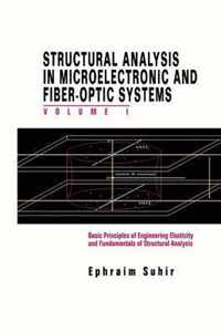 Structural Analysis in Microelectronic and Fiber-Optic Systems