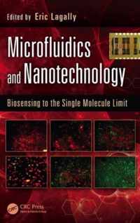 Microfluidics and Nanotechnology: Biosensing to the Single Molecule Limit