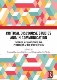 Critical Discourse Studies and/in Communication