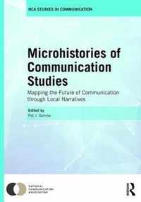 Microhistories of Communication Studies