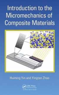 Introduction to the Micromechanics of Composite Materials