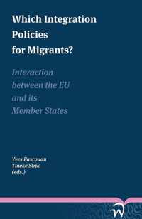 Which Integration Policies for Migrants?