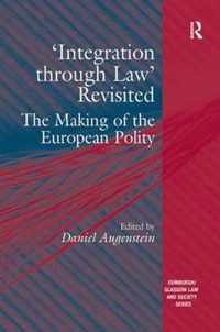 'Integration through Law' Revisited