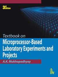 Textbook on Microprocessor-Based Laboratory Experiments and Projects