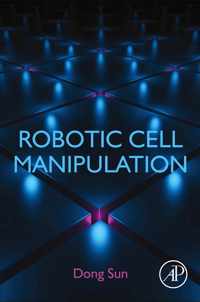 Robotic Cell Manipulation