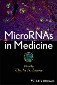 MicroRNAs in Medicine