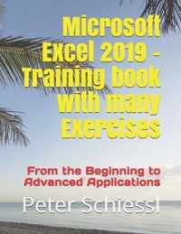 Microsoft Excel 2019 - Training book with many Exercises