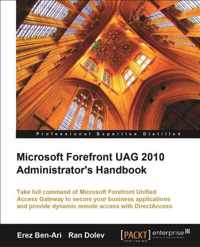 Microsoft Forefront UAG 2010 Administrator's Handbook