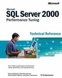 Microsoft SQL Server 2000 Performance Tuning Technical Reference