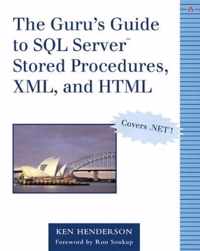 Guru's Guide to SQL Server Stored Procedures, XML, and HTML, The