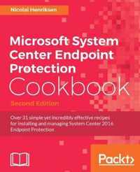 Microsoft System Center Endpoint Protection Cookbook -