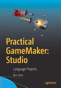 Practical GameMaker: Studio