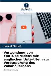 Verwendung von YouTube-Videos mit englischen Untertiteln zur Verbesserung des Vokabellernens