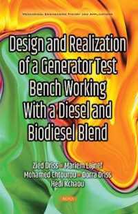 Design & Realization of a Generator Test Bench Working with a Diesel & Biodiesel Blend