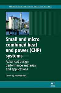 Small and Micro Combined Heat and Power (CHP) Systems