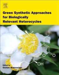 Green Synthetic Approaches for Biologically Relevant Heterocycles