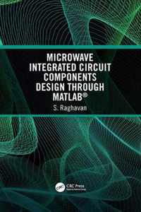 Microwave Integrated Circuit Components Design through MATLAB (R)