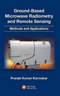 Ground-Based Microwave Radiometry and Remote Sensing