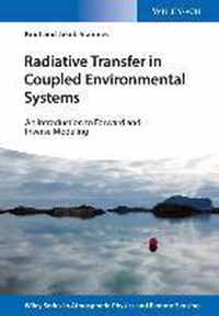 Radiative Transfer in Coupled Environmental Systems