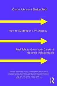 How to Succeed in a PR Agency