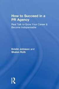 How to Succeed in a PR Agency