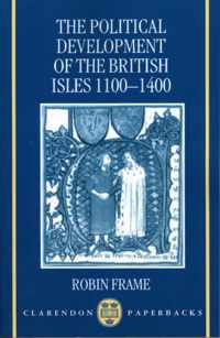 Political Development Of The British Isles, 1100-1400