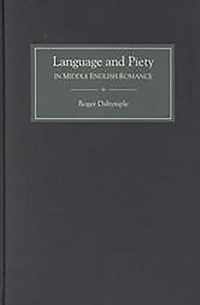 Language and Piety in Middle English Romance