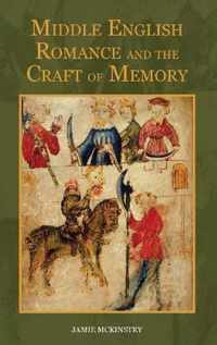 Middle English Romance and the Craft of Memory