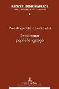 Þe comoun peplis language