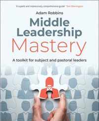 Middle Leadership Mastery