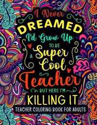 Teacher Coloring Book for Adults