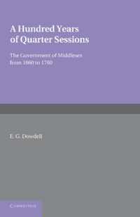 A Hundred Years of Quarter Sessions