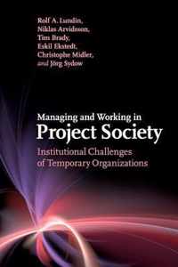 Managing and Working in Project Society