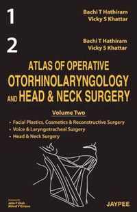 Atlas of Operative Otorhinolaryngology and Head and Neck Surgery (2 Vol Set)