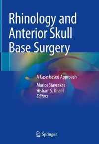 Rhinology and Anterior Skull Base Surgery