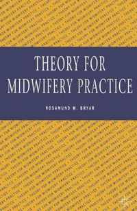 Theory for Midwifery Practice