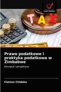 Prawo podatkowe i praktyka podatkowa w Zimbabwe