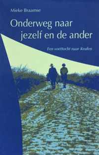 Onderweg naar jezelf en de ander