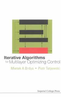 Iterative Algorithms For Multilayer Optimizing Control