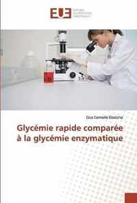 Glycemie rapide comparee a la glycemie enzymatique