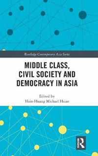 Middle Class, Civil Society and Democracy in Asia