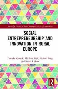 Social Entrepreneurship and Innovation in Rural Europe