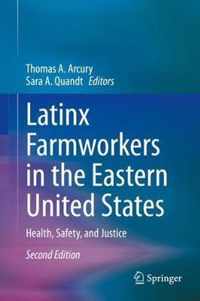 Latinx Farmworkers in the Eastern United States