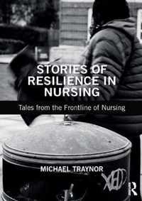 Stories of Resilience in Nursing