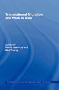 Transnational Migration and Work in Asia